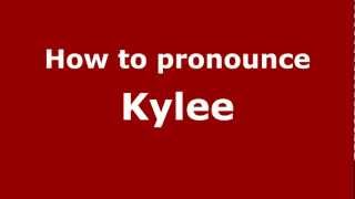 How to pronounce Kylee