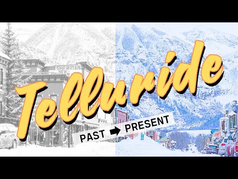 Telluride - Hidden History Unveiled