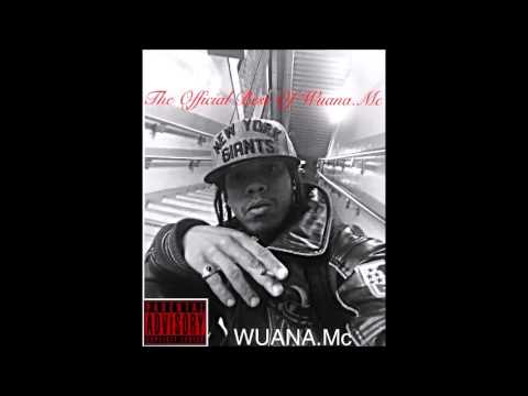 THE OFFICIAL BEST OF WUANA.MC (2008_2013)