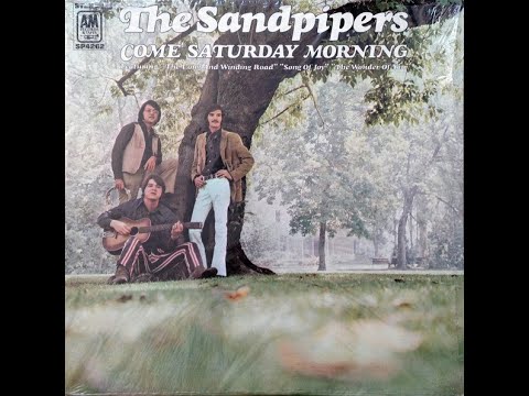 Come Saturday Morning   The Sandpipers