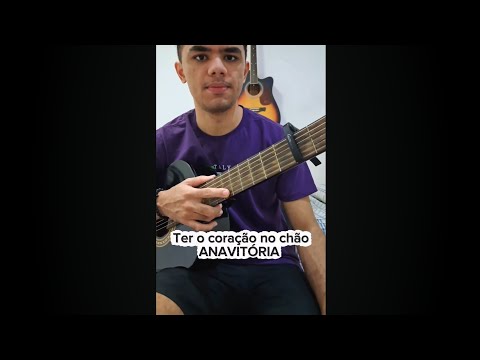 Ter O Coração No Chão - ANAVITÓRIA