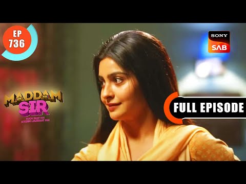 Maddam Sir Ki Cousin - Maddam Sir - Ep 736 - Full Episode - 13 Feb 2023
