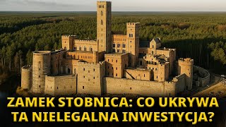 Tajny i Nielegalny Zamek Stobnica — Dlaczego Go Ukrywano?