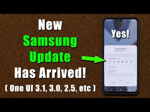 NEW UPDATE ARRIVED For All Samsung Galaxy Smartphones - What's New? (ONE UI 3.1, 3.0, 2.5, etc)