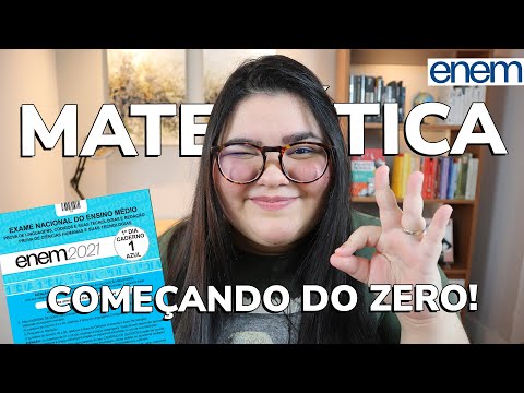 💯🔥 COMEÇANDO DO ZERO: COMO ESTUDAR MATEMÁTICA PARA O ENEM
