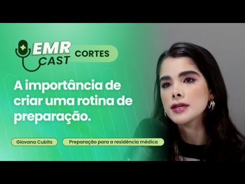 A importância de criar uma rotina de preparação | Cortes EMRCast: Preparação para a residência méd.