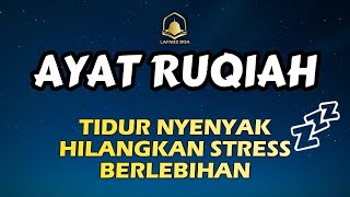 Download lagu RUQYAH TIDUR NYENYAK HILANGKAN STRESS BERLEBIHAN,AYAT SUCI ALQURAN MERDU PENGANTAR TIDUR mp3