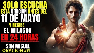 RECIBE EL MILAGRO QUE ESPERAS🙏 ORACIÓN PODEROSA A SAN MIGUEL ARCÁNGEL Y JESUCRISTO