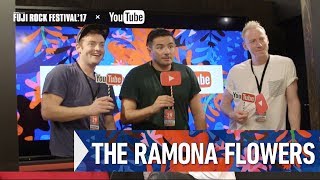 THE RAMONA FLOWERS  FRF'17 DAY1 INTERVIEW