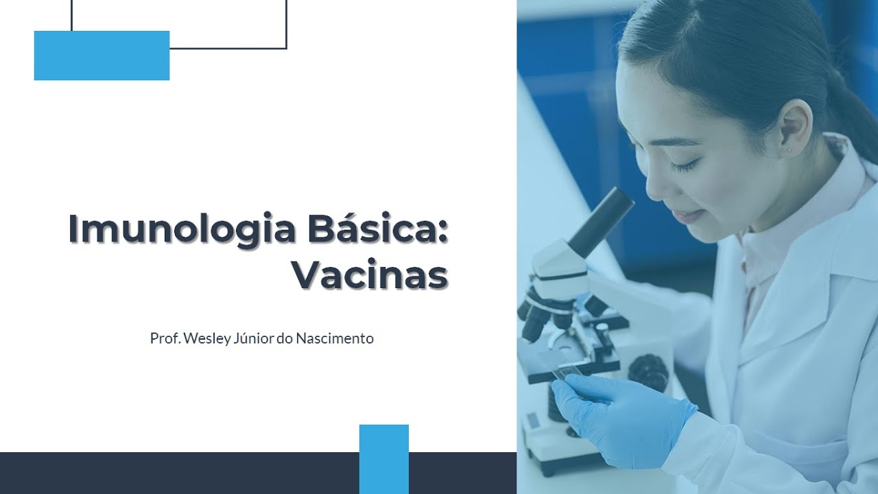 Imunologia Básica -Vacinas