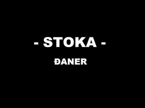 Stoka - Đaner