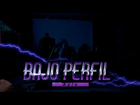 Asis x Bajo Perfil (Video Oficial)