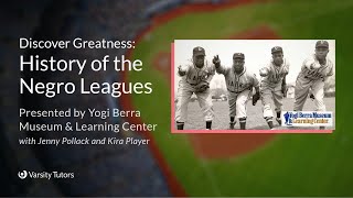 Discover Greatness: History of the Negro Leagues with the YOGI BERRA MUSEUM & LEARNING CENTER
