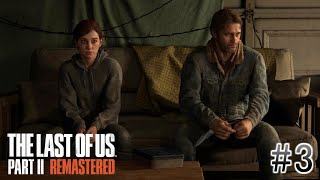 #3  The Last of Us Part Ⅱ ｢復讐の連鎖｣ 見入り過ぎて実況するのを忘れているラスアス2実況