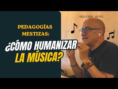 El arte de fluir en el aprendizaje: La música como un proceso ligado a la vida