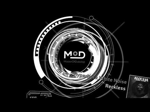 Hyperion x White Noise - Reckless