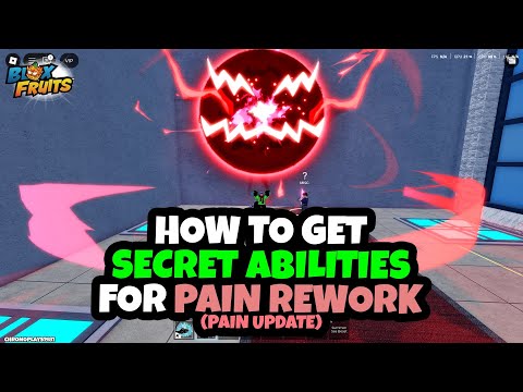 How to get SECRET ABILITIES for Pain Rework (FULL GUIDE) (Blox Fruits Pain Update)