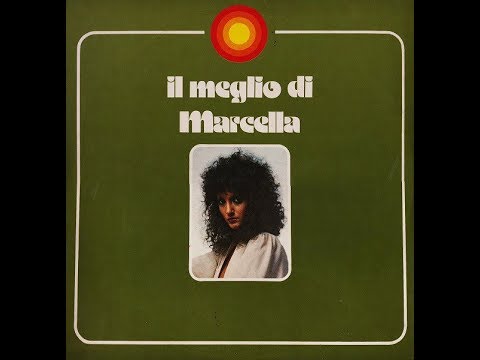 Marcella* ‎– Il Meglio Di Marcella - 1975 -  original full album
