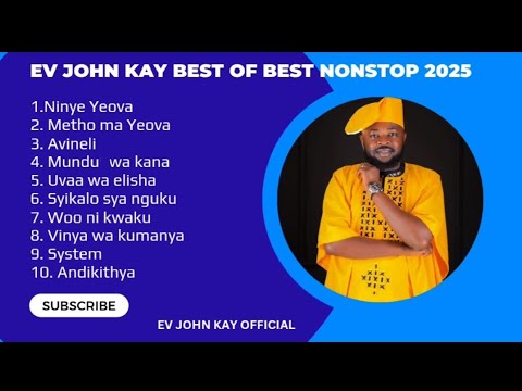 BEST OF BEST NONSTOP  EV.JOHN KAY 2025