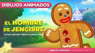 El hombre de jengibre | Cuentos infantiles en Español