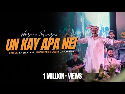Unn Ka Apa Nei - Azeem Hunzai -  Burushaski Song #UnnKaApaNei #azeemhunzai #Happynewyear #music