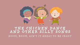 Sing N Play: Boom Boom (Ain't It Great to Be Crazy) | The Chicken Dance and Other Silly Songs