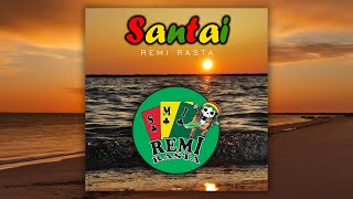 Download lagu Remi Rasta - Santai |  Lyric Video mp3