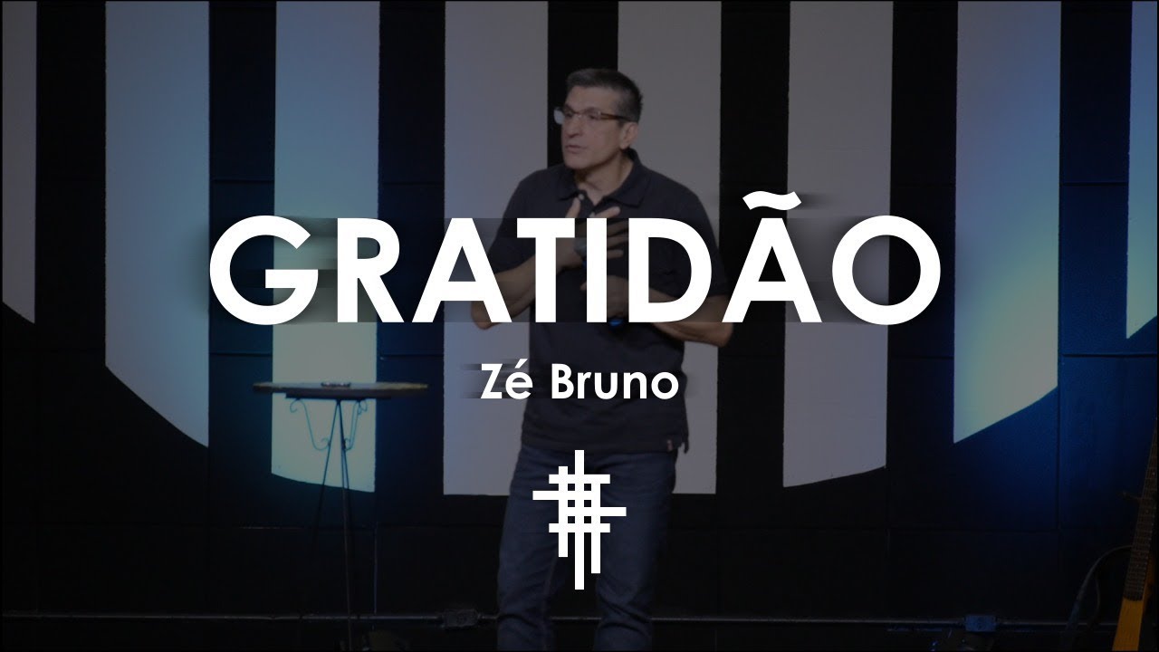 Gratidão I Zé Bruno