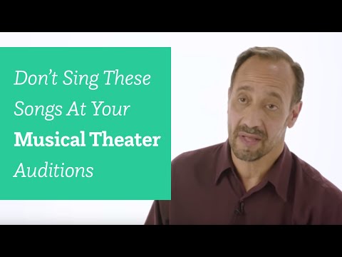 What Songs NOT to Sing At a Musical Theater Audition