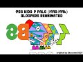 PBS Kids P Pals 1993 1996 Bloopers Reanimated