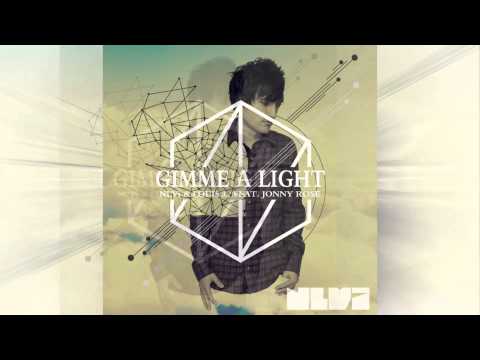 NLVi feat. Jonny Rose - Gimme A Light (Radio Edit) [Official]