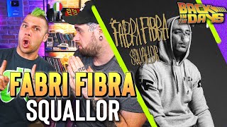FABRI FIBRA - SQUALLOR ( disco completo ) | BACK IN THE DAYS