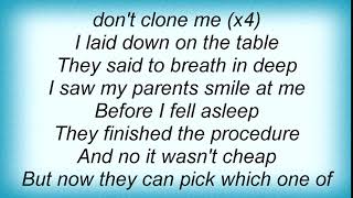 Huntingtons - Don't Clone Me Lyrics
