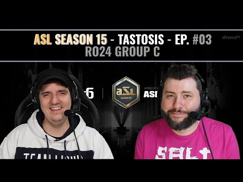 [ENG] AfreecaTV StarLeague(ASL) S15 Ro.24 Group C (Tastosis)