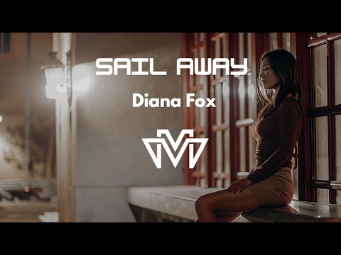 Sail Away - Diana Fox (Cover VueMix)