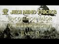 Jedi Mind Tricks - Uncommon Valor (A Vietnam ...