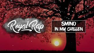 Smino - In My Chillen