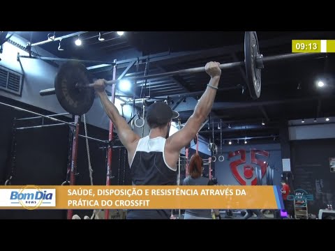 SauÌde, disposicão e resisteÌ‚ncia atraveÌs da praÌtica do Crossfit 20 08 2021