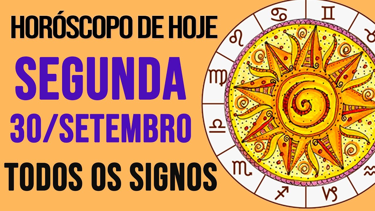 HORÓSCOPO DE HOJE // SEGUNDA - DIA 30/09/2024 - Todos os Signos [AMOR, TRABALHO E DINHEIRO]