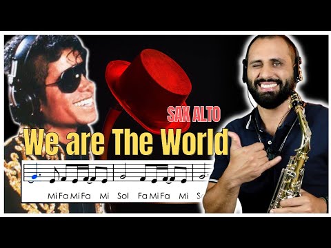 • We are The World | Partitura com notas simplificada - Sax Alto 🎷