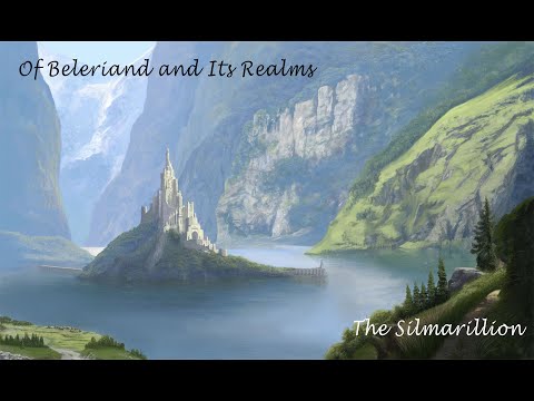 Chapter 14 - Of Beleriand and Its Realms - J.R.R. Tolkien