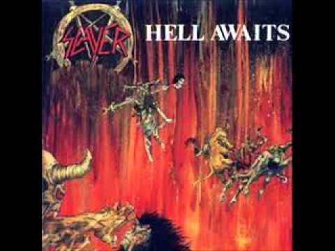 Slayer-Hell Awaits [FULL ALBUM 1985]
