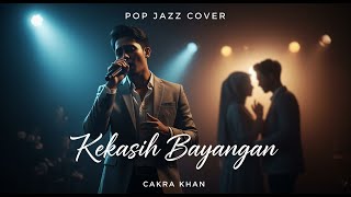 Download lagu Kekasih Bayangan - Cakra Khan | Pop Jazz Cover by Cover Suara mp3 Download lagu Kekasih Bayangan - Cakra Khan | Pop Jazz Cover by Cover Suara mp3