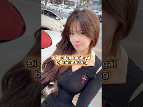 Đi xe đạp tán gái bị khinh thường 😞