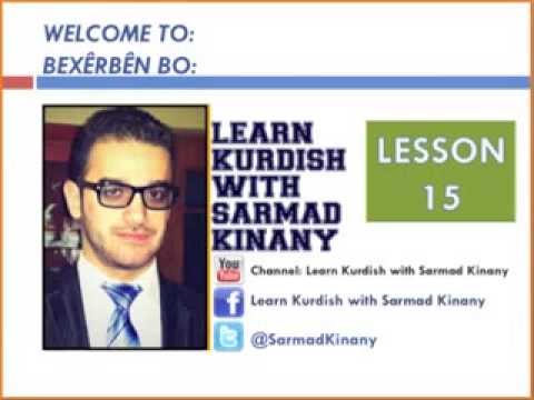 Learn Kurdish with Sarmad Kinany 15 - Here, There and Everywhere