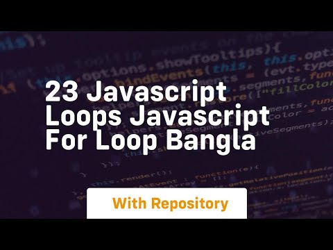 23 Javascript Loops Javascript For Loop Bangla
