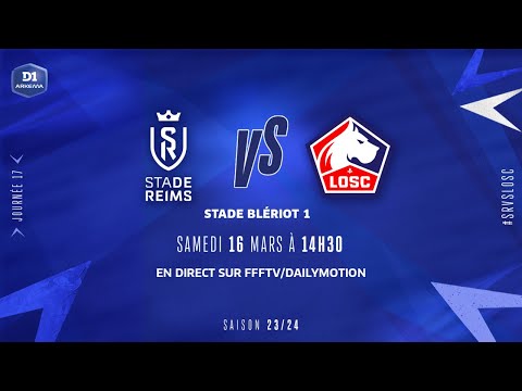 J17 I Stade de Reims – lille OSC (3-1), le résumé | D1 Arkema | FFF 2023-2024