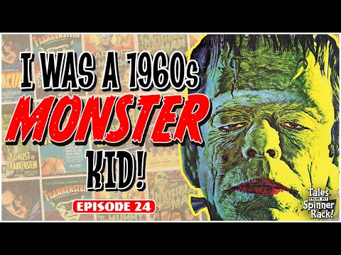 I Was A 1960s Monster Kid!