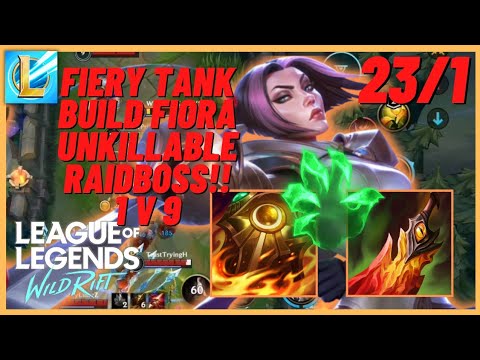 FIERY FIORA FULL TANK BUILD WILD RIFT | UNKILLABLE RAIDBOSS | 1 V 9 GAMEPLAY | FIORA WILD RIFT