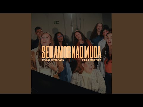 Seu Amor Não Muda